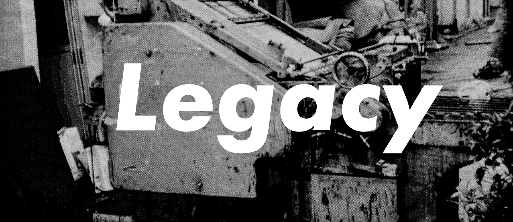 Legacy